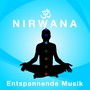 Nirwana: Entspannende Musik