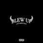 BLEW UP (Explicit)