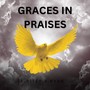 Graces in Praises