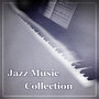 Jazz Music Collection – Best Jazz Music for Meeting and Dinner, Ambient Jazz