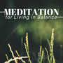 Meditation for Living in Balance - Nature Meditation Music