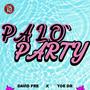 PA LO PARTY (feat. Yoe dr)