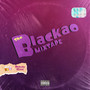 The Blackao Mixtape (Explicit)