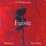 Fuiste (feat. Nayi Baby)