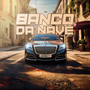 Banco da nave (Explicit)