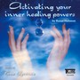 Activating Your Inner Healing Powers (feat. Helene Edler)