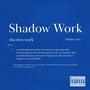 Shadow Work (Explicit)