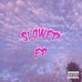 Slowed EP (Explicit)