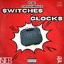 Switches & Glocks (Explicit)