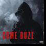 Come Duze (feat. Imzo Beats) [Explicit]