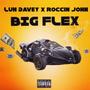 Big Flex (feat. Roccin John) [Explicit]