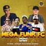 Mega Funk Fc 001 (Explicit)