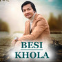 BESI KHOLA (2024 Remastered Version)