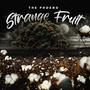 Strange Fruit (Explicit)