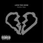 Love too Soon (Explicit)