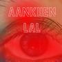 Aankhen Lal (feat. Kalyugi Raja, Hayden chhaprauli wala & Joshi G) [Explicit]