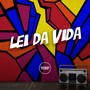 Lei da Vida (Explicit)