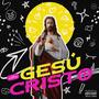 GESÙ CRISTO! (Explicit)