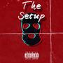 The setup (feat. Rella reem) [Explicit]