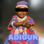 Adigun (Explicit)