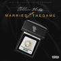 Married2thegame (Explicit)