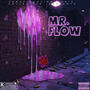 Mr. Flow (Explicit)