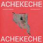 AchekeChe (Acoustic Version)