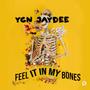 Feel It In My Bones (Explicit)