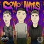 Como Antes (Explicit)