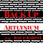 Back Up (feat. Kae D Kartel) [Explicit]