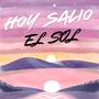 Hoy Salió El Sol (feat. Acsa Alvizar)