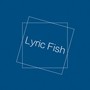 Lyric Fish