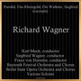 Richard Wagner: Parsifal, Das Rheingold, Die Walküre, Siegfried (excerpts)