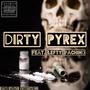 Dirty Pyrex (feat. Lefty Pachino) [Explicit]