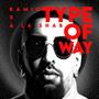 Type of way (feat. Ramio)