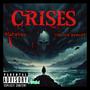 Crises (feat. Hot ice Avocet) [Explicit]