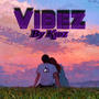 Vibez (Explicit)