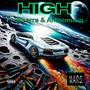 High (feat. Bizarre & Anthemusiq) [Explicit]