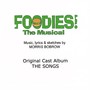 Foodies! The Musical (2012 Original San Francisco Cast Album)