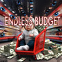 Endless Budget (Explicit)