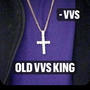 OLD VVS KING (Explicit)