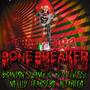 STRANGEJRB Bone Breaker (feat. Brandon Swanger, Official Hearseboi, No-lliD & AltarEgo) [Explicit]