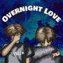 Overnight Love