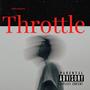 Throttle (feat. Chris Crumm) [Explicit]