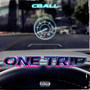 One Trip (Explicit)