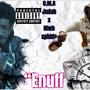 Enuff (Explicit)