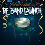 De Band Launch