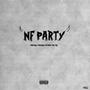 NF Party (feat. Liltay1st, Lil Stixk, Liil C5 & K5) [Explicit]