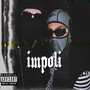 Impoli (Explicit)