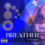 Breather (Explicit)